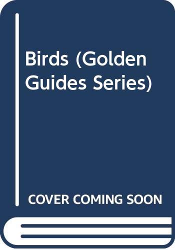 9780606111317: Birds (Golden Guides Series)