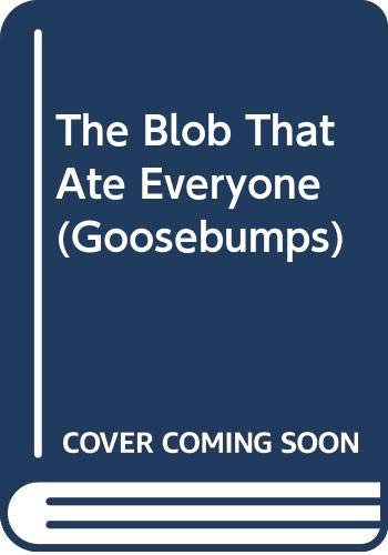 9780606111423: The Blob That Ate Everyone