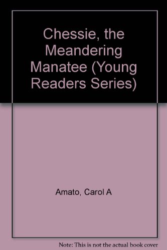 9780606112017: Chessie: The Meandering Manatee (Young Readers Series)