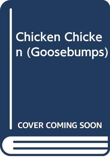 9780606112048: Chicken Chicken (Goosebumps)