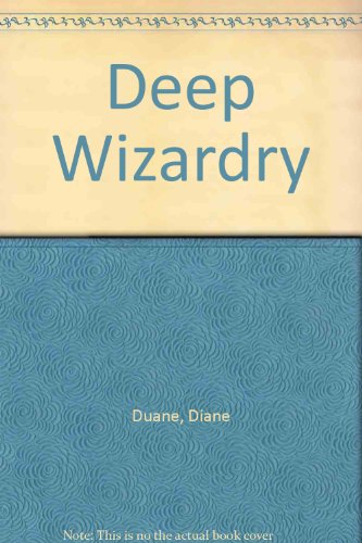 Deep Wizardry (9780606112482) by Duane, Diane