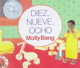 Diez, Nueve, Ocho (Spanish Edition) (9780606112567) by Bang, Molly