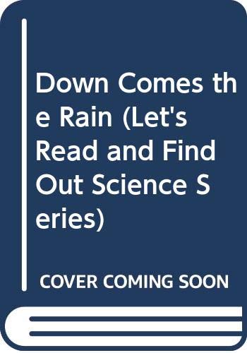 9780606112765: Down Comes the Rain (Let's-read-and-find-out science)