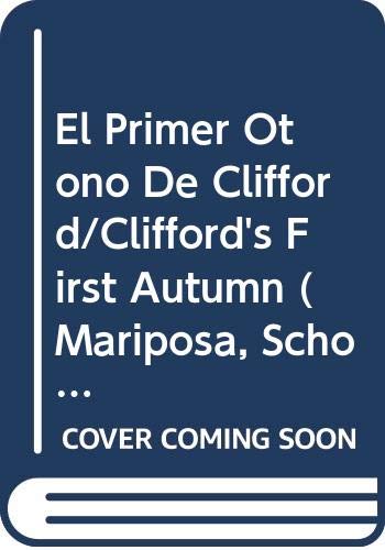 El Primer Otono De Clifford/Clifford's First Autumn (Spanish Edition) (9780606112956) by Bridwell, Norman