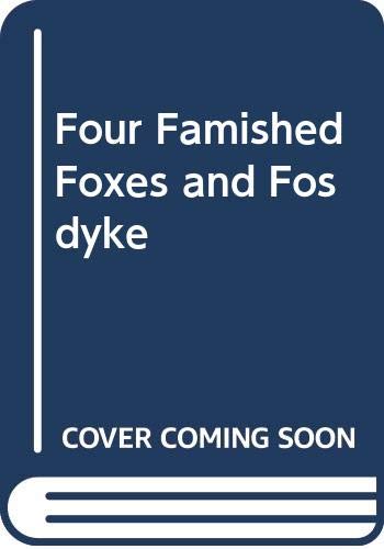 9780606113472: Four Famished Foxes and Fosdyke