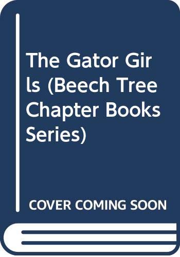 Beispielbild fr The Gator Girls zum Verkauf von Better World Books