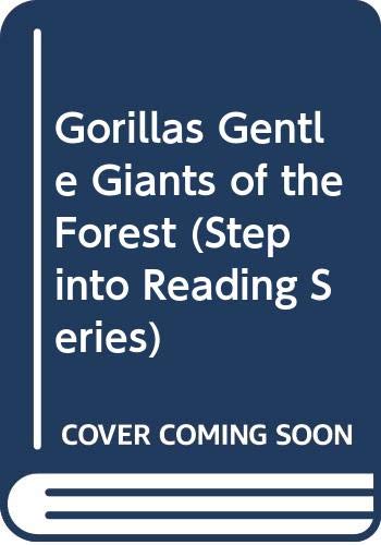 Gorillas Gentle Giants of the Forest (Step into Reading Series) (9780606114110) by Milton, Joyce