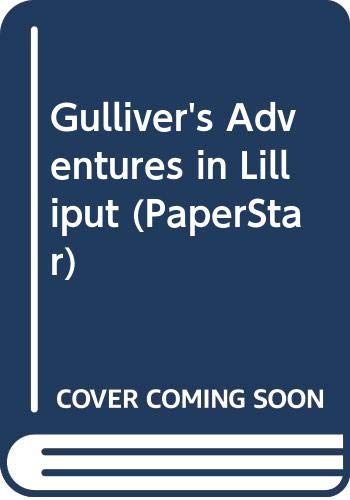 Gulliver's Adventures in Lilliput (9780606114226) by Beneduce, Ann Keay