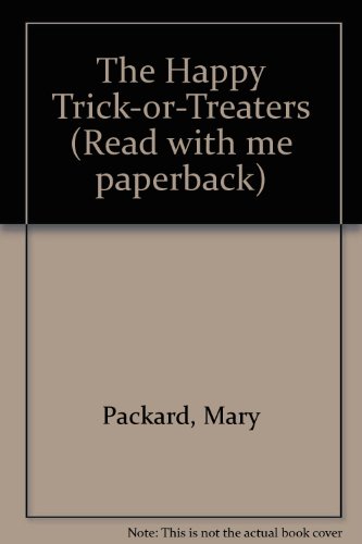 The Happy Trick-Or-Treaters (Read With Me) (9780606114271) by Packard, Mary