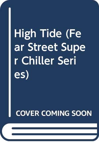 High Tide (Fear Street Super Chillers, No. 12) (9780606114608) by Stine, R. L.