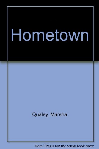 Hometown (9780606114769) by Qualey, Marsha