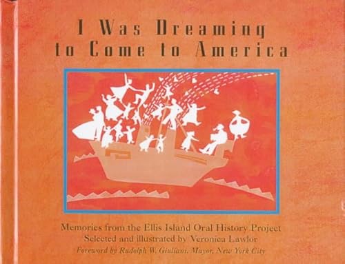 9780606115018: I Was Dreaming to Come to America: Memories from the Ellis Island Oral History Project