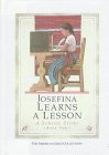9780606115247: Josefina Learns a Lesson: A School Story (American Girl Collection)