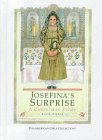 Stock image for Josefina's Surprise: A Christmas Story (American Girls Collection) for sale by Ergodebooks