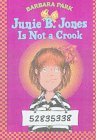 9780606115308: Junie B. Jones Is Not a Crook