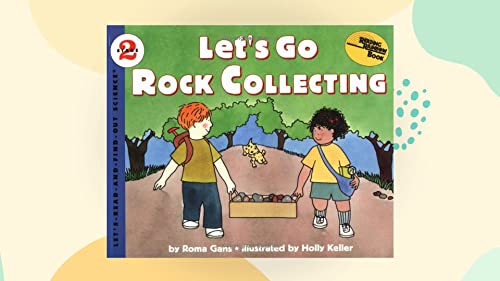 Beispielbild fr Let's Go Rock Collecting zum Verkauf von Better World Books: West