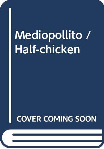 Mediopollito / Half-chicken (English, Spanish and Spanish Edition) (9780606116121) by Ada, Alma Flor