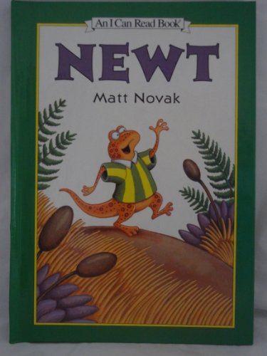 9780606116817: Newt (I Can Read Book Series)