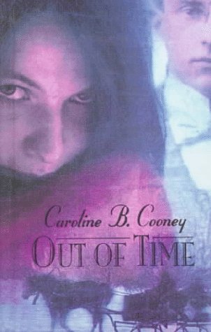 Out of Time (9780606117166) by Cooney, Caroline B.