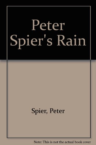 Peter Spier's Rain (9780606117401) by Spier, Peter