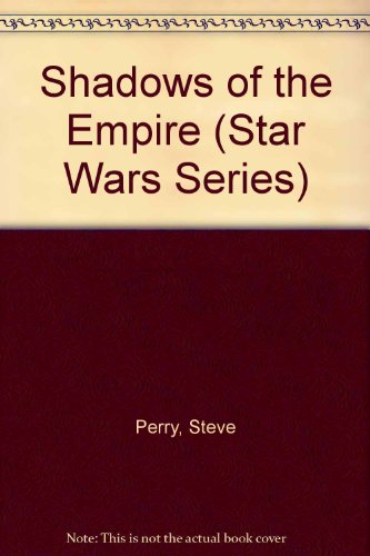 9780606118958: Shadows of the Empire (Star Wars Series)