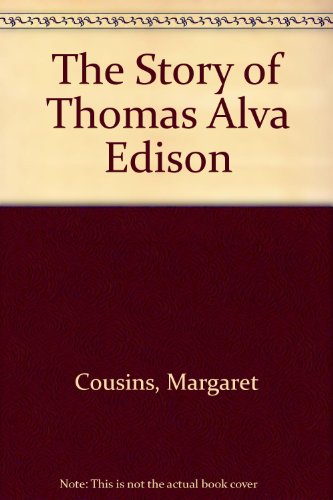 Beispielbild fr Story of Thomas Alva Edison zum Verkauf von ThriftBooks-Atlanta