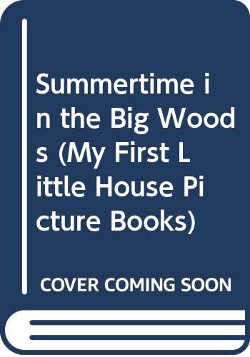 9780606119368: Summertime in the Big Woods