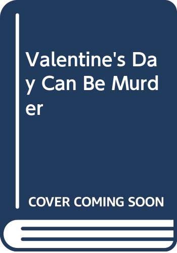 9780606120302: Valentine's Day Can be Murder