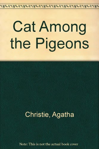 Cat Among the Pigeons (9780606122146) by Christie, Agatha