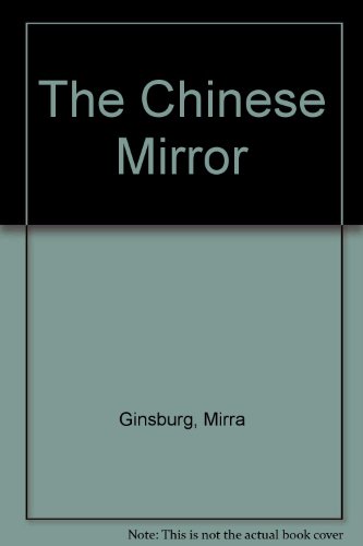 Chinese Mirror (9780606122191) by Ginsburg, Mirra