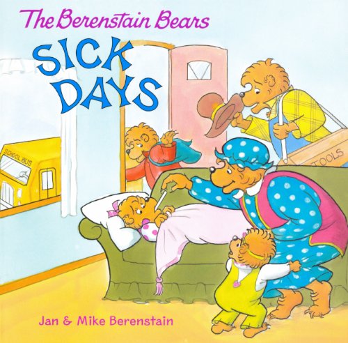 Sick Days (Turtleback School & Library Binding Edition) (9780606122344) by Mike; Berenstain, Jan