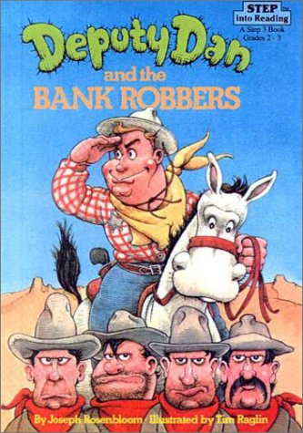 9780606122504: Deputy Dan and the Bank Robbers (Step into Reading)