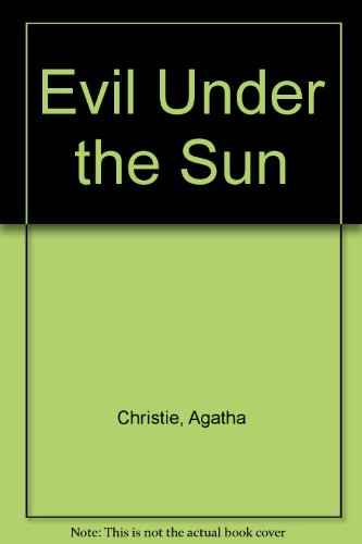 Evil Under the Sun (9780606122818) by Christie, Agatha