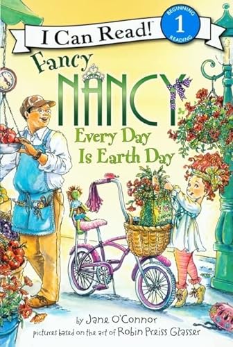 Stock image for Fancy Nancy Every Day Is Earth Day (Fancy Nancy: I Can Read!, Level 1) for sale by WorldofBooks