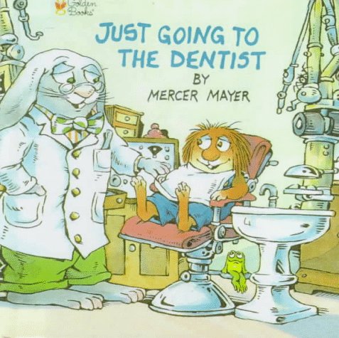 9780606123747: Just Going to the Dentist: Golden Look-look Book (Little Critter)