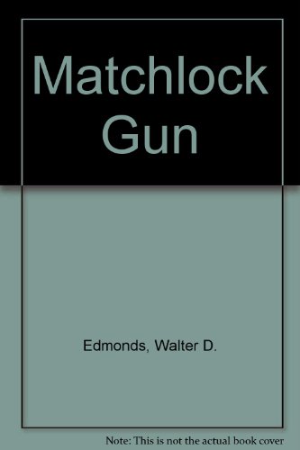 9780606124195: Matchlock Gun