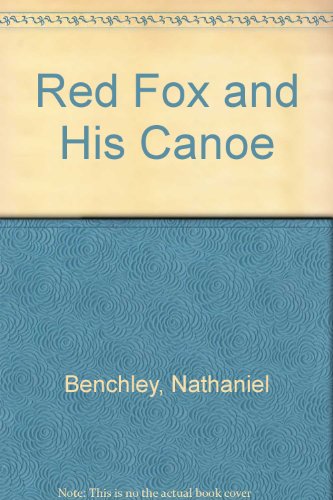 9780606124973: Red Fox and His Canoe