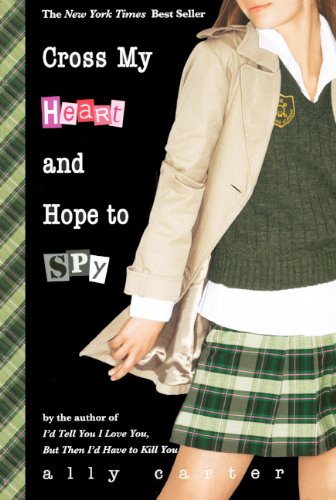 Beispielbild fr Cross My Heart and Hope to Spy zum Verkauf von ThriftBooks-Dallas