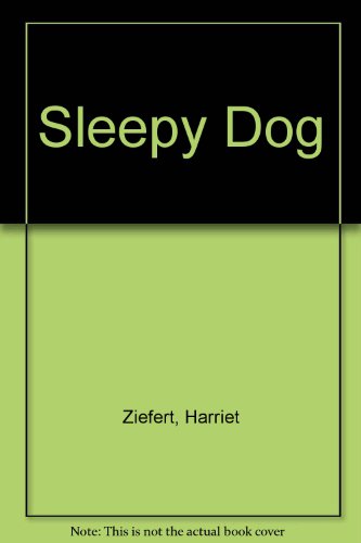 Beispielbild fr Sleepy Dog zum Verkauf von Better World Books