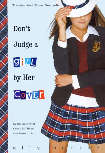Stock image for Don't Judge A Girl By Her Cover (Turtleback School & Library Binding Edition) (Gallagher Girls) for sale by Pro Quo Books