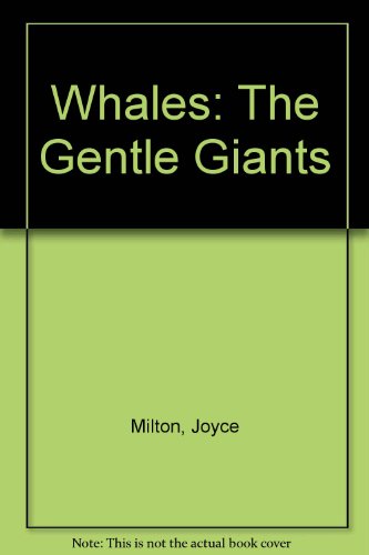 9780606125680: Whales: The Gentle Giants