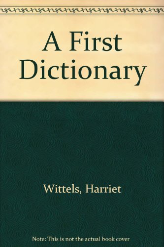 9780606126991: A First Dictionary