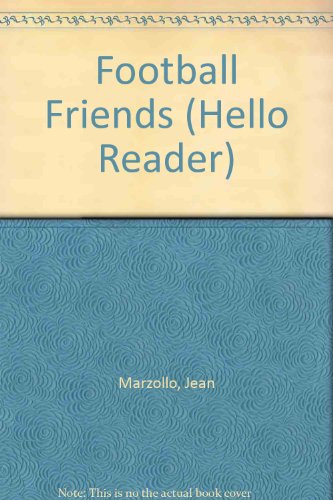 Football Friends (Hello Reader) (9780606127028) by Marzollo, Jean; Marzollo, Dan; Marzollo, Dave