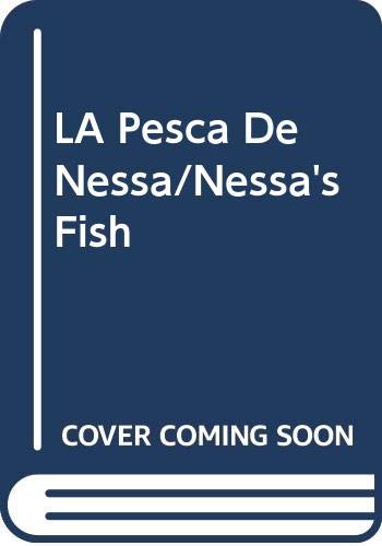 9780606127523: LA Pesca De Nessa/Nessa's Fish
