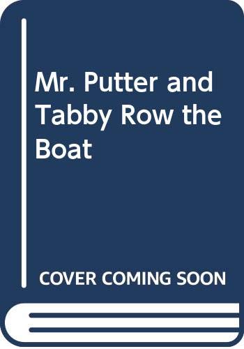 9780606127745: Mr. Putter and Tabby Row the Boat