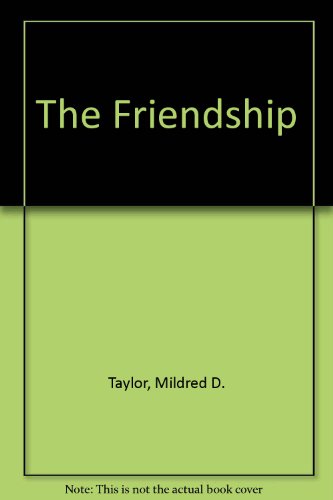 Imagen de archivo de The Friendship a la venta por -OnTimeBooks-