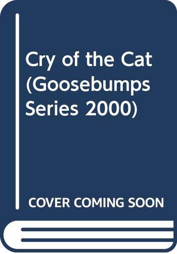 9780606129497: Cry of the Cat (Goosebumps Series 2000)