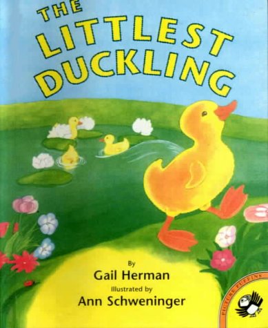 The Littlest Duckling (9780606129855) by Herman, Gail