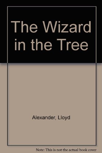 9780606130707: The Wizard in the Tree