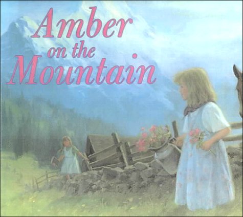 Stock image for Amber on the Mountain for sale by ThriftBooks-Atlanta